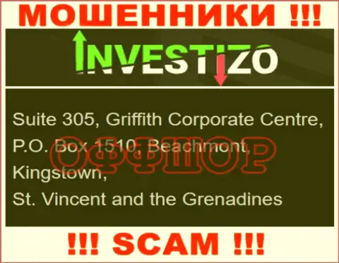 Не сотрудничайте с интернет мошенниками Investizo - ограбят ! Их адрес регистрации в оффшорной зоне - Suite 305, Griffith Corporate Centre, P.O. Box 1510, Beachmont, Kingstown, St. Vincent and the Grenadines