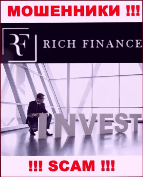 Investing - в указанной сфере прокручивают делишки циничные internet лохотронщики Rich Finance