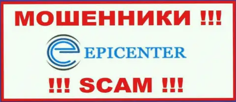 Epicenter-Int Com - это МАХИНАТОР !!! SCAM !