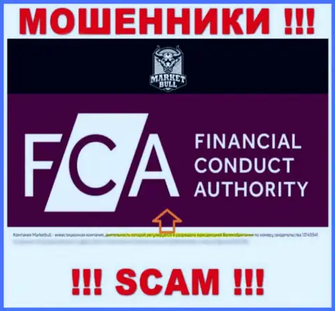 Не вводите финансовые средства в организацию MarketBull Co Uk, так как их регулирующий орган: Financial Conduct Authority - это МОШЕННИК