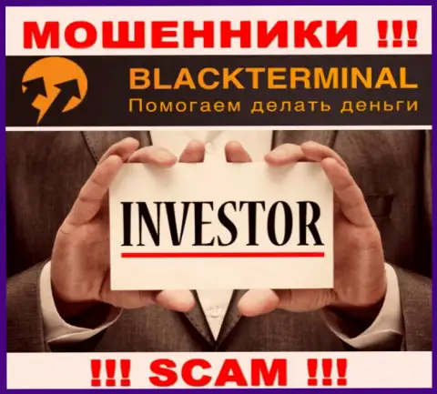 BlackTerminal Ru занимаются обворовыванием доверчивых клиентов, работая в направлении Investing