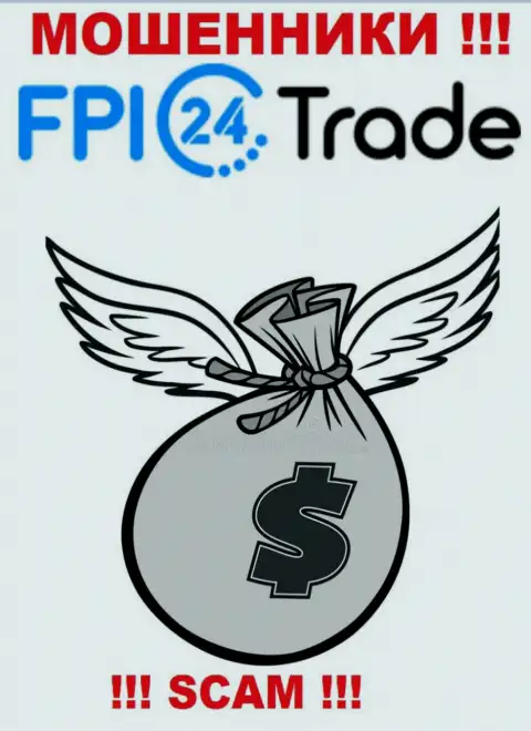 Надеетесь малость заработать ? FPI24 Trade в этом не будут помогать - ОБМАНУТ