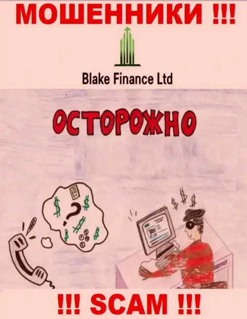 Blake Finance Ltd - это обман, Вы не сумеете подзаработать, перечислив дополнительные денежные средства