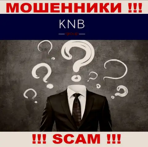 Нет ни малейшей возможности узнать, кто же является руководством компании KNB-Group Net - это явно кидалы