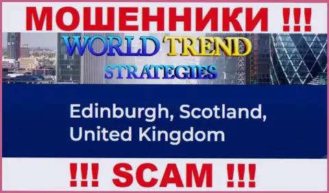 С конторой World Trend Strategies не стоит сотрудничать, ведь их местоположение в офшорной зоне - Эдинбург, Шотландия, Соединенное Королевство